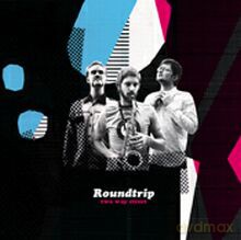 Roundtrip: Two Way Street [CD]