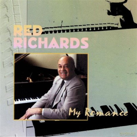 Red Richards: My Romance [CD]