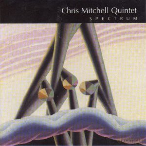 Mitchel Chris Quintet: Spectrum [CD]