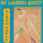 Pat LaBarbera Quartet: Virgo Dance [CD]