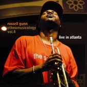 Russell Gunn: Ethnomusicology Vol. 4 - Live In Atlanta [CD]