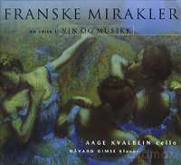Aage Kvalbein, Havard Gimse: French Miracles. A Journey into Wine and Music. [CD]