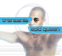 Acid Queen: Tranzania [CD]