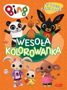 Bing. Wesoła kolorowanka z naklejkami - Ted Dewan [KSIĄŻKA]