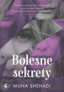 Bolesne sekrety - Muna Shehadi [KSIĄŻKA]