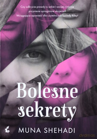 Bolesne sekrety - Muna Shehadi [KSIĄŻKA]