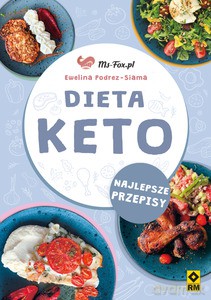 Dieta KETO. Najlepsze przepisy - Siama Ewelina Podrez- [KSIĄŻKA]