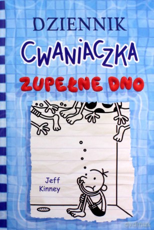 Dziennik cwaniaczka 15. Zupełne dno - Jeff Kinney [KSIĄŻKA]