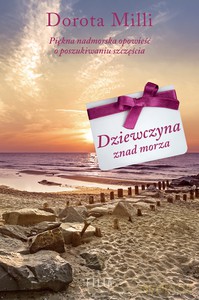Dziewczyna znad morza - Dorota Milli [KSIĄŻKA]