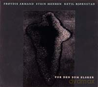 Ketil Bjornstad, Stein Mehren, Armand Froydis: For Den Som Elsker (For Those Who Love) [CD]