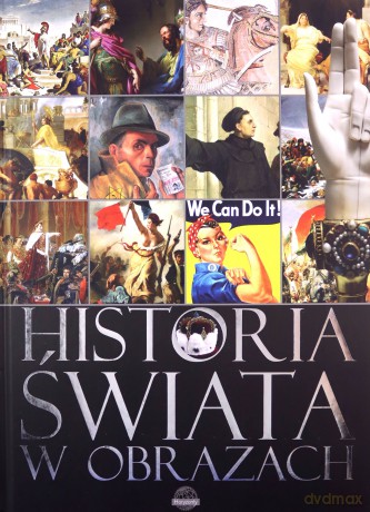 Historia świata w obrazach [KSIĄŻKA]