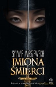 Imiona śmierci - Sylwia Waszewska [KSIĄŻKA]