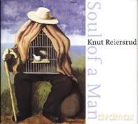 Knut Reiersrud: Soul of a Man [CD]