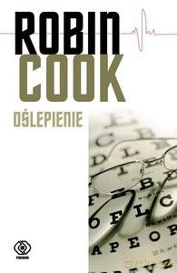 Oślepienie - Robin Cook [KSIĄŻKA]