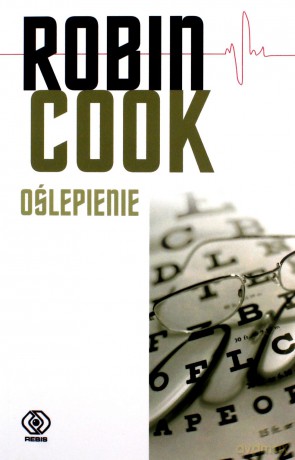 Oślepienie - Robin Cook [KSIĄŻKA]