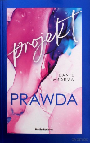 Projekt Prawda - Dante Medema [KSIĄŻKA]
