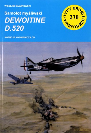 Samolot myśliwski Dewoitine D.520 - Wiesław Bączkowski [KSIĄŻKA]