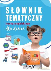 Słownik tematyczny języka angielskiego [KSIĄŻKA]