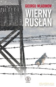 Wierny Rusłan - Gieorgij Władimow [KSIĄŻKA]