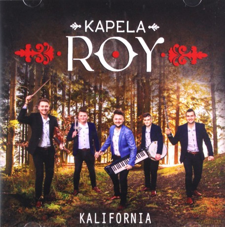 Kapela Roy: Kalifornia [CD]