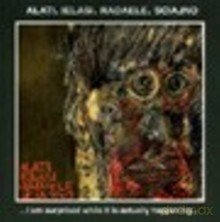 Alati, Ielasi, Radaele, Sciajno: ...i Am Surprised While It Is Actually Happening... [CD]