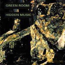 Green Room: Hidden Music [CD]