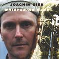 Joachim Gies: Whispering Blue [CD]