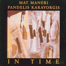 Mat Maneri, Pandelis Karayorgis: In Time [CD]