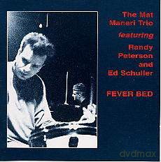 Mat Maneri Trio: Fever Bed [CD]