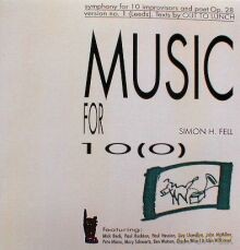 Simon Fell: Music for 10(0) [CD]