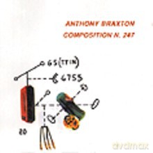 Anthony Braxton: Composition N. 247 [CD]