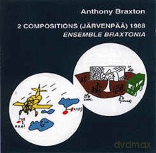 Anthony Braxton: Two Compositions, (Jarvenpa) [CD]