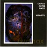 Carlo Actis Dato: Urartu [CD]