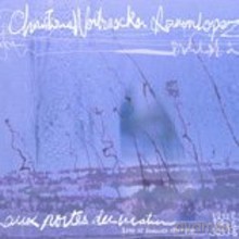 Christine Wodrascka, Ramon Lopez: Aux Portes du Matin [CD]