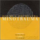 Dolmen Orchestra: Minotrauma [CD]