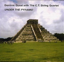Dominic Duval, C.T. String Q: Under The Pyramid [CD]