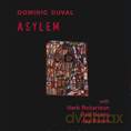 Dominic Duval, Herb Robertson: Asylem [CD]