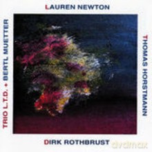 Lauren Newton, T. Horstmann, Dirk Rothbrust: Trio L.T.D. [CD]