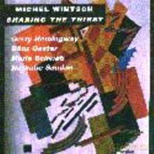 Michel Wintsch: Sharing The Thirst [CD]