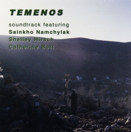 Temenos soundtrack (Sainkho Namtchylak, Shelley Hirsch, Catherine Bot) [CD]