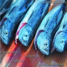 Simon Nabatov, Frank Gratkowski, Herb Robertson, Dieter Manderscheid: Celebrations [CD]
