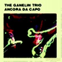 Vyacheslav Ganelin, Vladimir Tarasov, Vladimir Chekasin: Ancora Da Capo [CD]