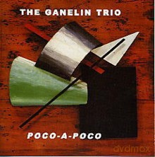 Vyacheslav Ganelin, Vladimir Tarasov, Vladimir Chekasin: Poco-a-poco [CD]