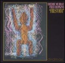 Fred Hopkins, Diedre Murray: Firestorm [CD]