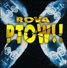 ROVA: Ptow!! [CD]