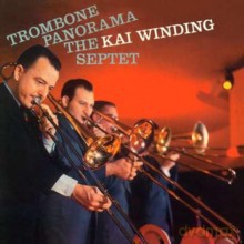 The Kai Winding Septet: Trombone Panorama [CD]