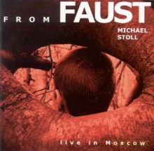 Michael Stoll: From Faust [CD]