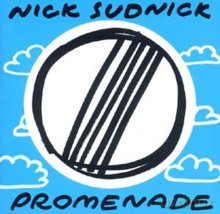 Nick Sudnick: Promenade [CD]