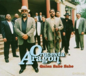 Orquestra Aragon: Quien Sabe Sabe [CD]