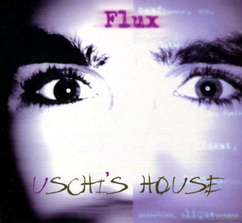 Flux: Uschi's House [CD]